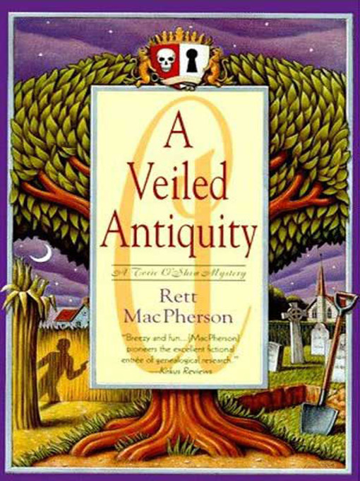 Title details for A Veiled Antiquity by Rett MacPherson - Available